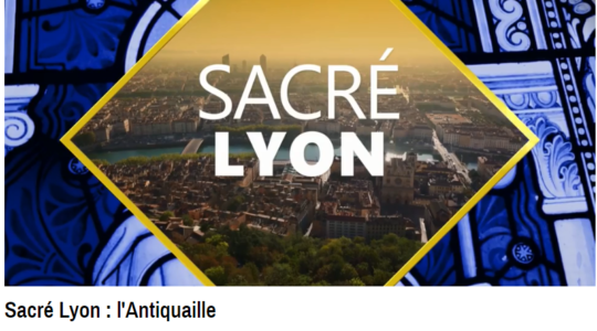 Sacré Lyon : l’Antiquaille