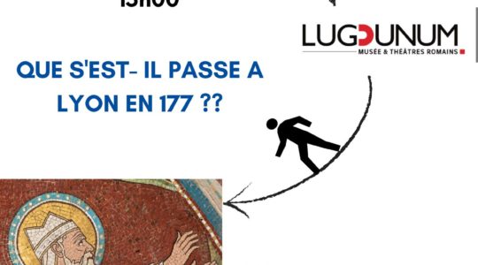 BALADE: Que s’est-il passé à Lyon en 177?